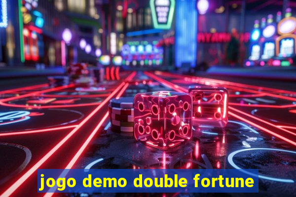 jogo demo double fortune